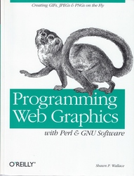 Programming Web Graphics with Perl & GNU Software